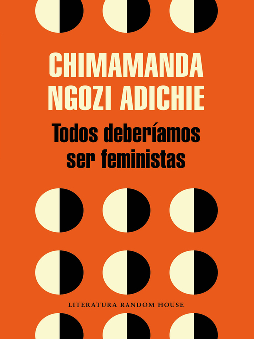 Title details for Todos deberíamos ser feministas by Chimamanda Ngozi Adichie - Wait list